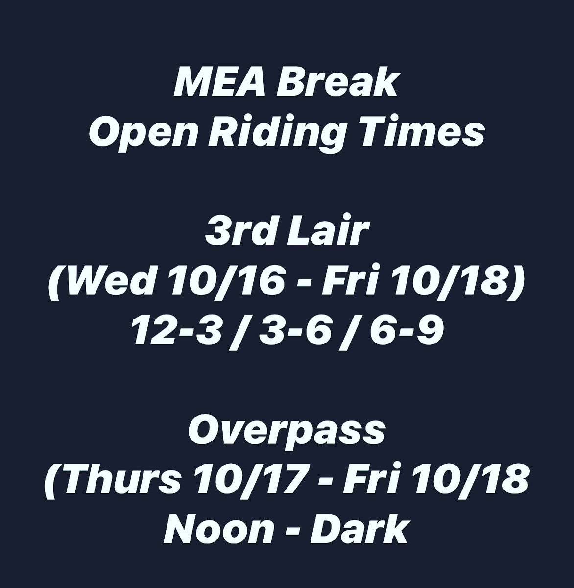 MEA Break Special Session Times 3rd Lair