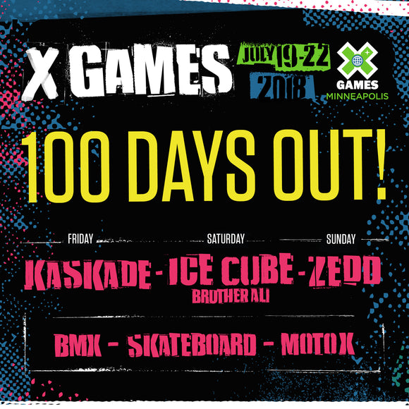 X Games Minneapolis 2018 is only 100 Days out!