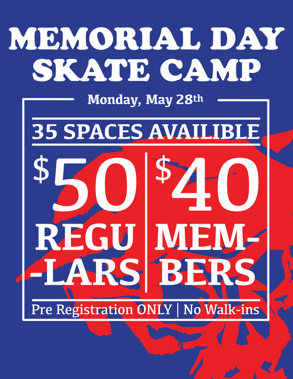 Memorial Day Skateboard Camp