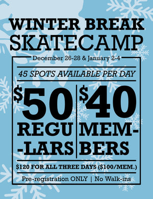Winter Break Skateboard Camps Registration now Open