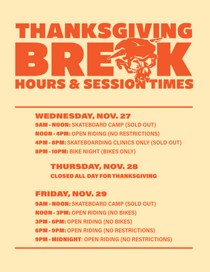 Thanksgiving Break Session Times:  Nov 27 - 29, 2019