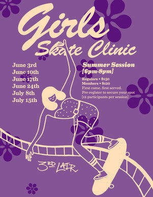 Girls Skateboard Clinic Summer Session - Registration Open