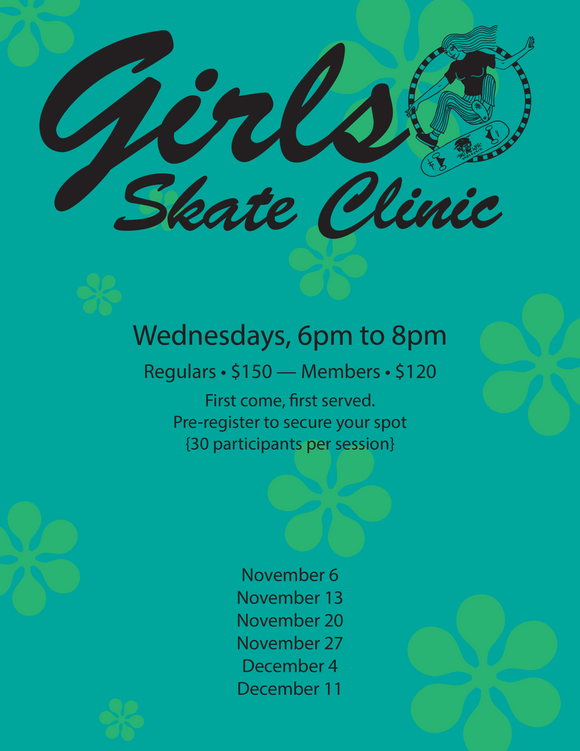 Girls Skateboard Clinic Winter Session - Registration now open
