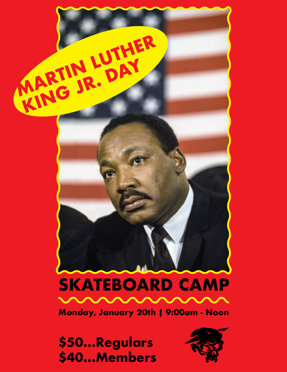 Martin Luther King Day Skateboard Camp - Registration now Open