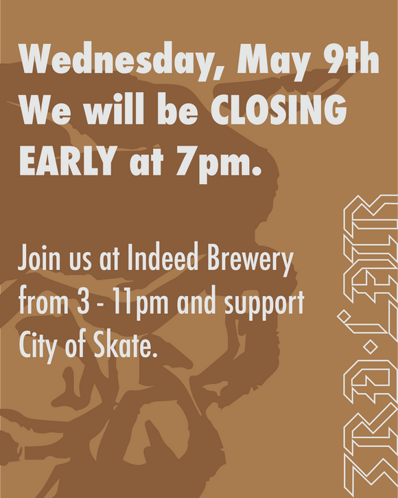 Closing at 7pm on Wed May 9, 2018