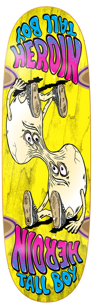 HEROIN MERGED TALL BOY DECK (10.25)