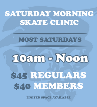 SATURDAY MORNING SKATEBOARD CLINIC